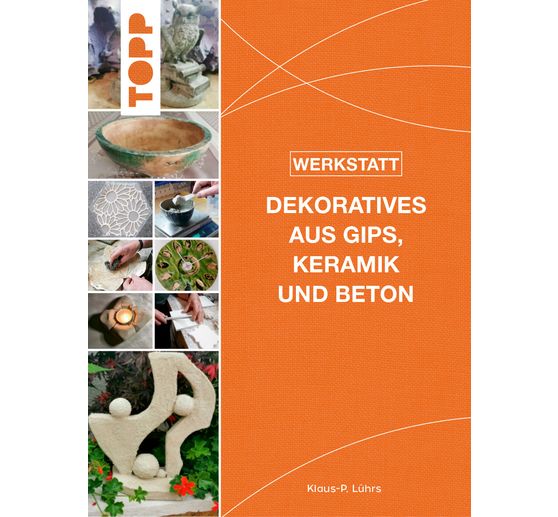 Book "Werkstatt - Dekoratives aus Gips, Keramik und Beton"
