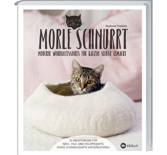 Livre « Morle schnurrt - Moderne Wohnaccessoires für Katzen selbst gemacht »