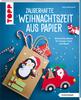 Livre « Zauberhafte Weihnachtszeit aus Papier (kreativ.kompakt) »