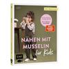 Livre « Mini-Masterclass - Nähen mit Musselin für Kids »