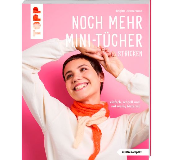 Book "Noch mehr Mini-Tücher stricken"