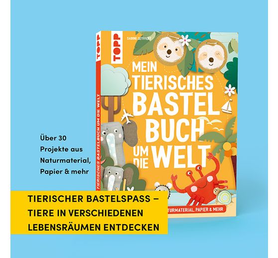 Book "Mein tierisches Bastelbuch um die Welt"