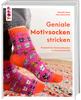 Livre &laquo; Geniale Motivsocken stricken &raquo;