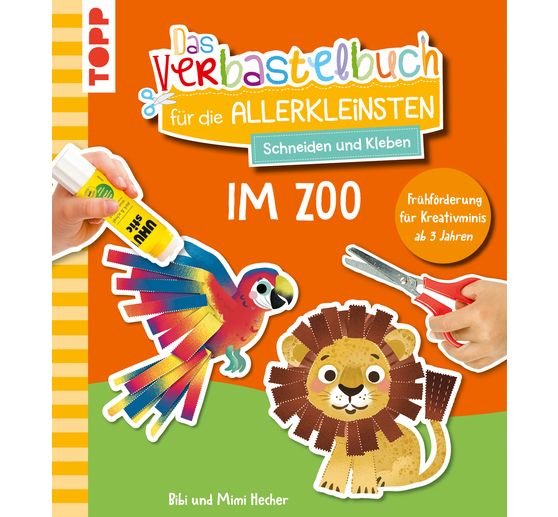 Livre « Das Verbastelbuch für die Allerkleinsten. Schneiden und Kleben. Im Zoo »