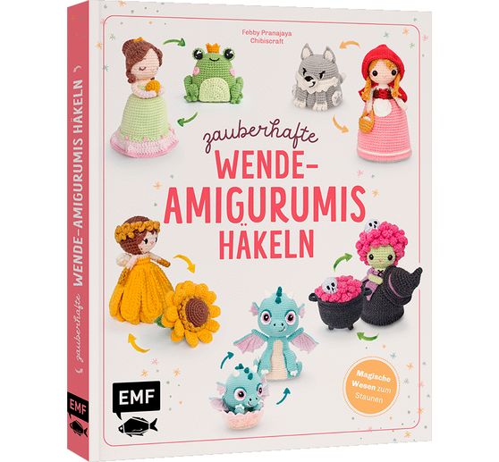 Livre &laquo; Zauberhafte Wende-Amigurumis h&auml;keln &raquo;