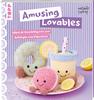 Buch "Amusing Lovables"