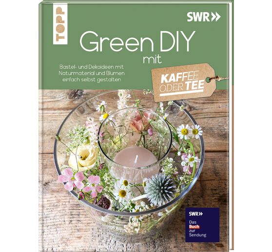 Book "Green DIY -Bastel- und Dekoideen mit Naturmaterial und Blumen"