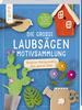 Livre &laquo; Die gro&szlig;e Laubs&auml;gen-Motivsammlung &raquo;