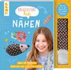Livre &laquo; Kreativstart Kids N&auml;hen. Anleitungsbuch und Material &raquo;