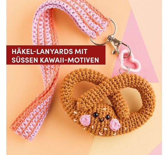 Book "Lovely Lanyards h&auml;keln - Schl&uuml;sselanh&auml;nger"