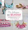 Buch "Ma fabrique de bijoux"