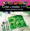 Book " Créer ses moules "