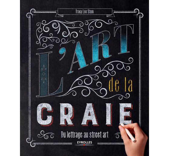 Book "L'art de la craie : du lettrage au street art"