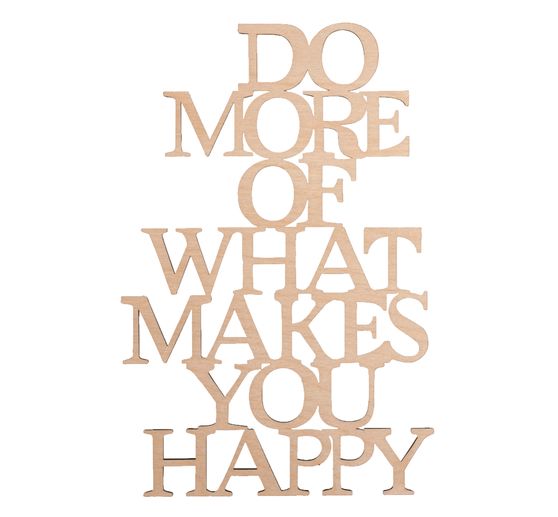 Wooden sign "Do more what makes you happy"